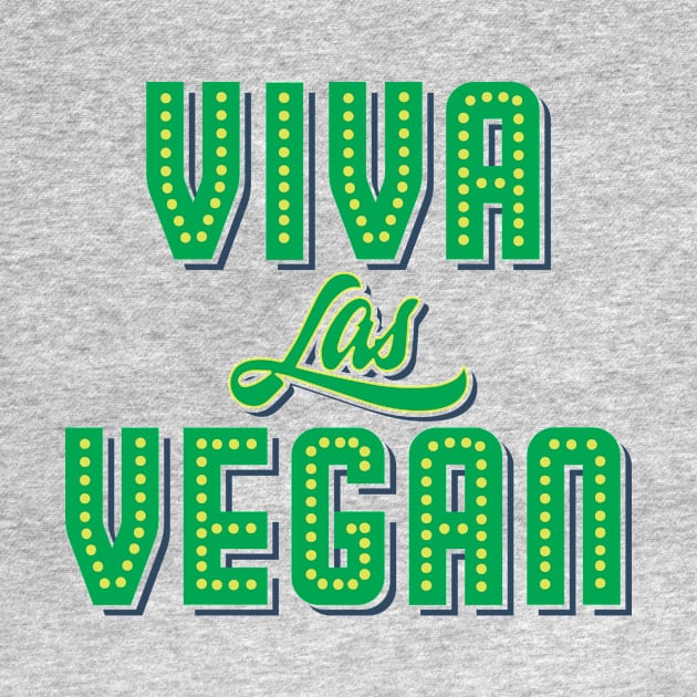 Viva las Vegan, funny vegetarian billboard sign by Daribo